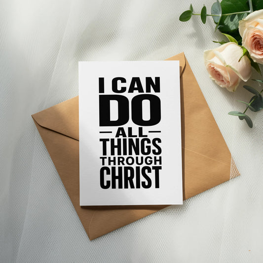 Card with "I CAN DO ALL THINGS THROUGH CHRIST" text on a brown envelope with roses.
