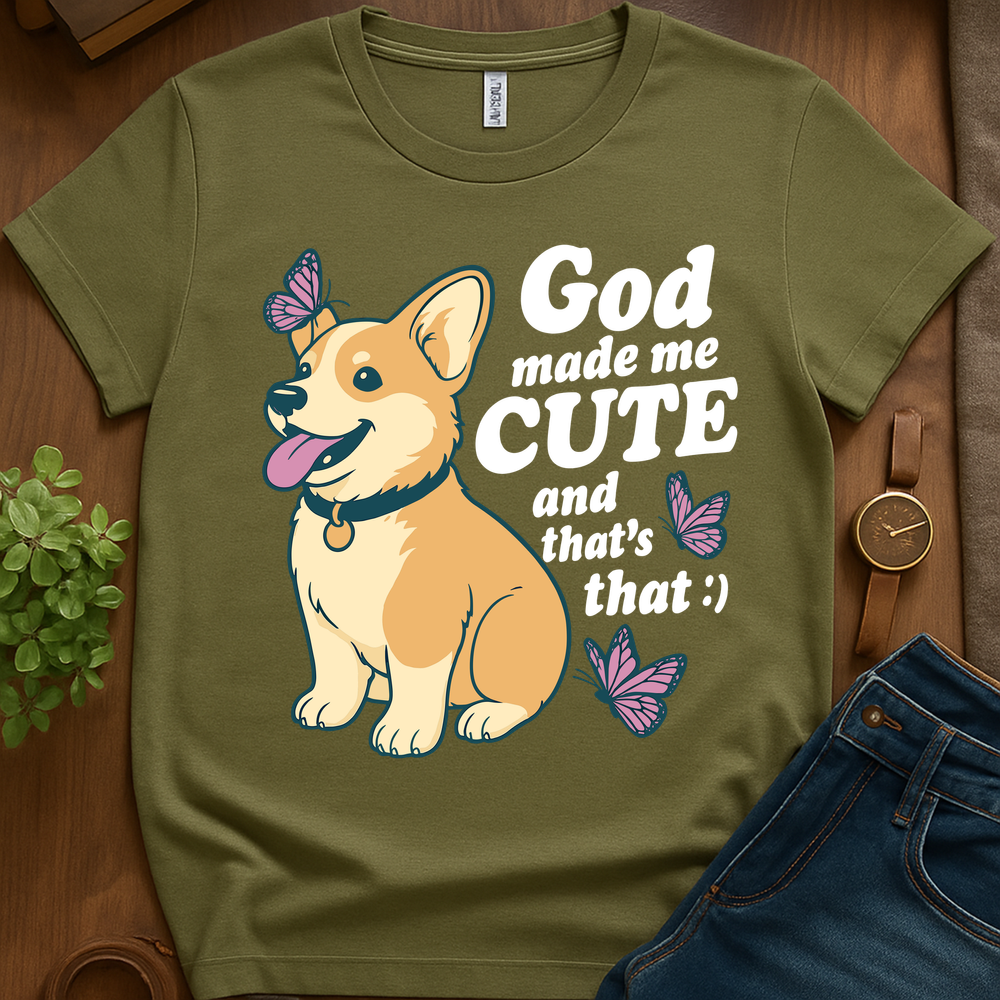 God Made Me Cute V1b - Military Green