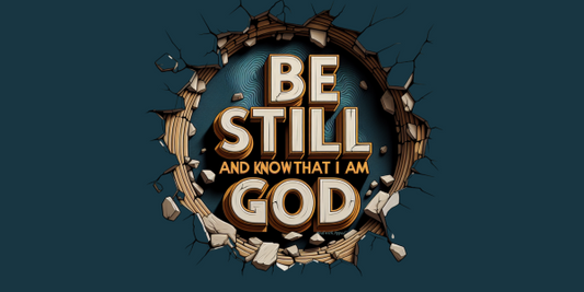 What Does "Be Still and Know That I Am God" Mean? (Psalm 46:10 Explained)