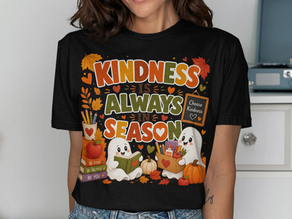 Black t-shirt with "Kindness is Always in Season" and two ghosts reading and holding school supplies.