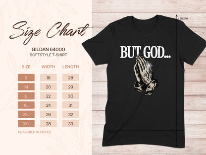 Gildan 64000 t-shirt size chart with "BUT GOD..." graphic.