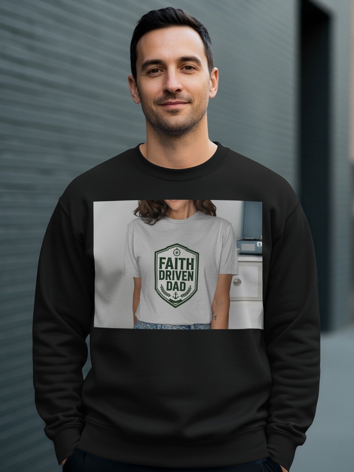 Black sweatshirt featuring a white t-shirt with "FAITH DRIVEN DAD" logo.