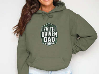 Olive green hoodie with "Faith Driven Dad" and "Building a Legacy" text.