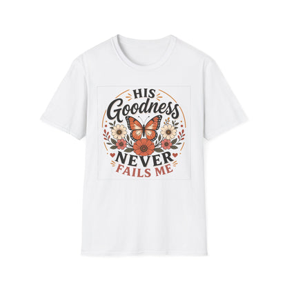 Christian Butterfly Shirt for Women – His Goodness Never Fails Me Faith Based Fl | Christian shirt | Custom Church Merch