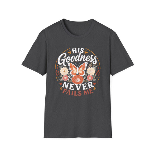 Christian Butterfly Shirt for Women – His Goodness Never Fails Me Faith Based Floral Graphic Tee