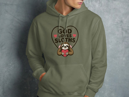 Hoodie with graphic of sloth holding heart and text "God Loves Sloths".