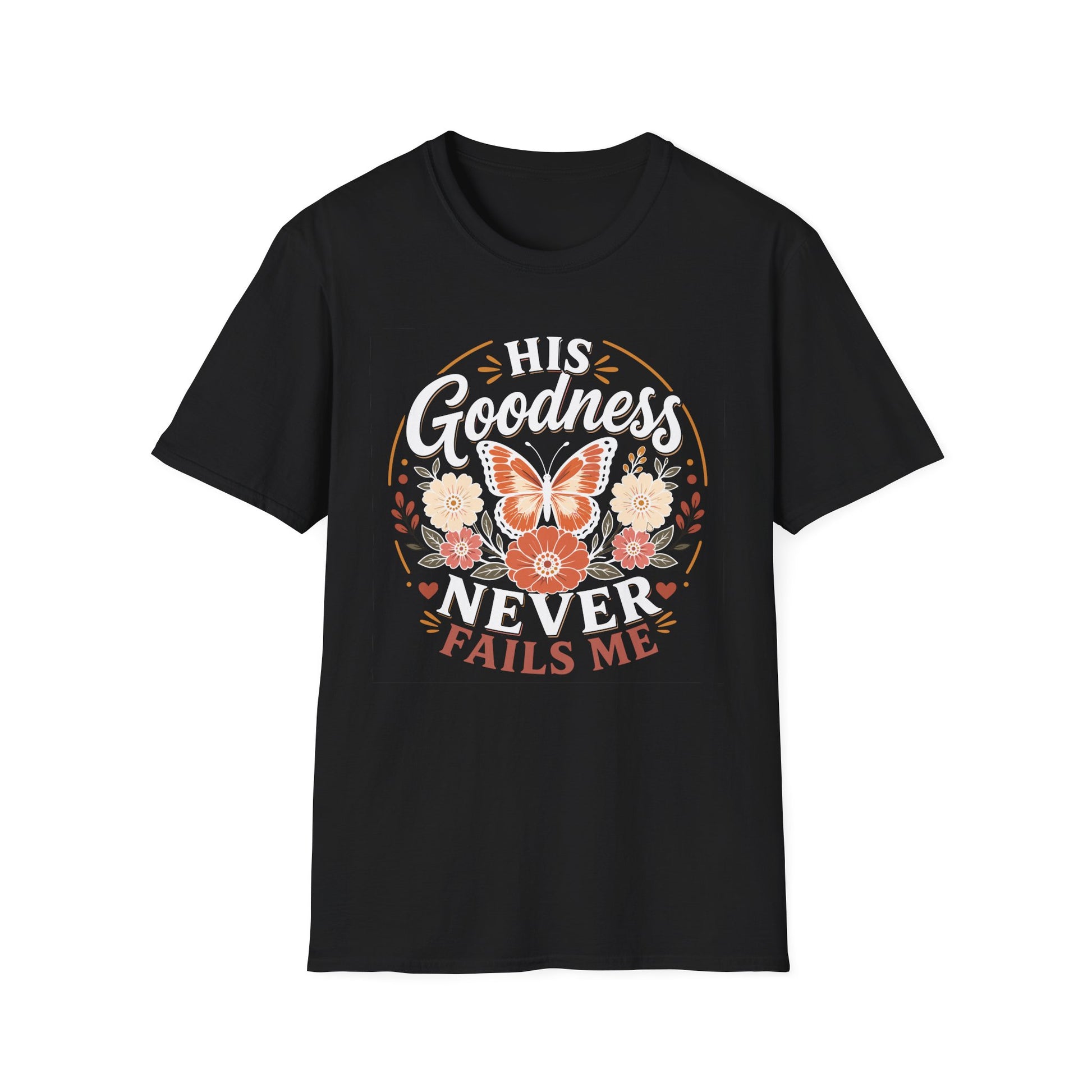Christian Butterfly Shirt for Women – His Goodness Never Fails Me Faith Based Fl | Christian shirt | Custom Church Merch