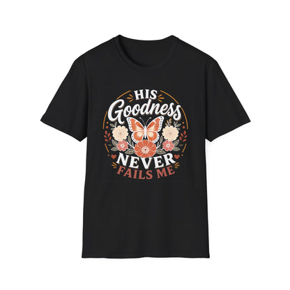 Christian Butterfly Shirt for Women – His Goodness Never Fails Me Faith Based Fl | Christian shirt | Custom Church Merch