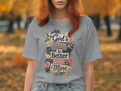 Gray t-shirt with floral design and text "God's Plan Is Better Than Mine".