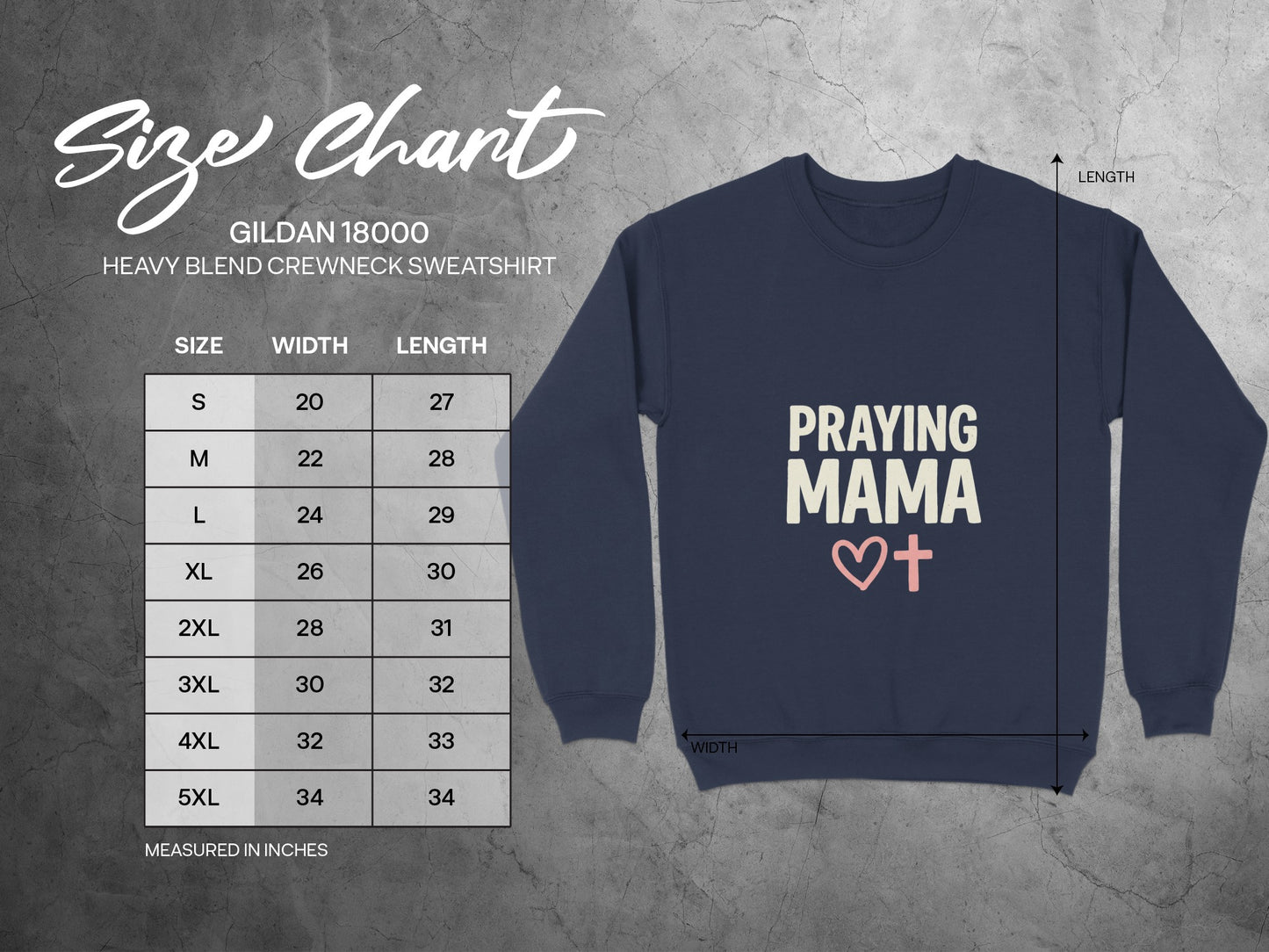 Gildan 18000 size chart and Praying Mama sweatshirt.