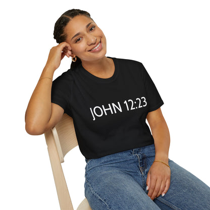 Bible Verse JOHN 12:23, Christian Faith T-Shirt with Scripture, The hour has come Faith Based Tee