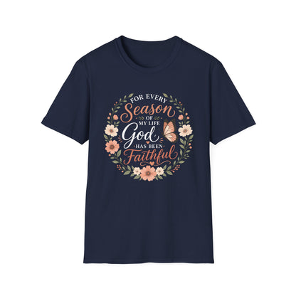 Inspirational Christian Shirt for Women – For Every Season of My Life You Have Been Faithful Floral and Butterflies Faith Graphic Tee