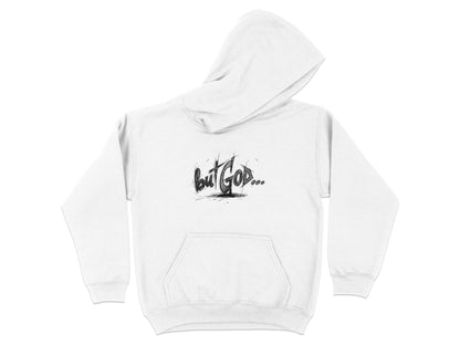 White hoodie with "but GOD..." text graphic on chest.