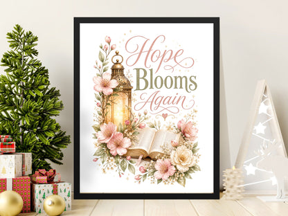 "Hope Blooms Again" text with lantern, flowers, and open book in a black frame.