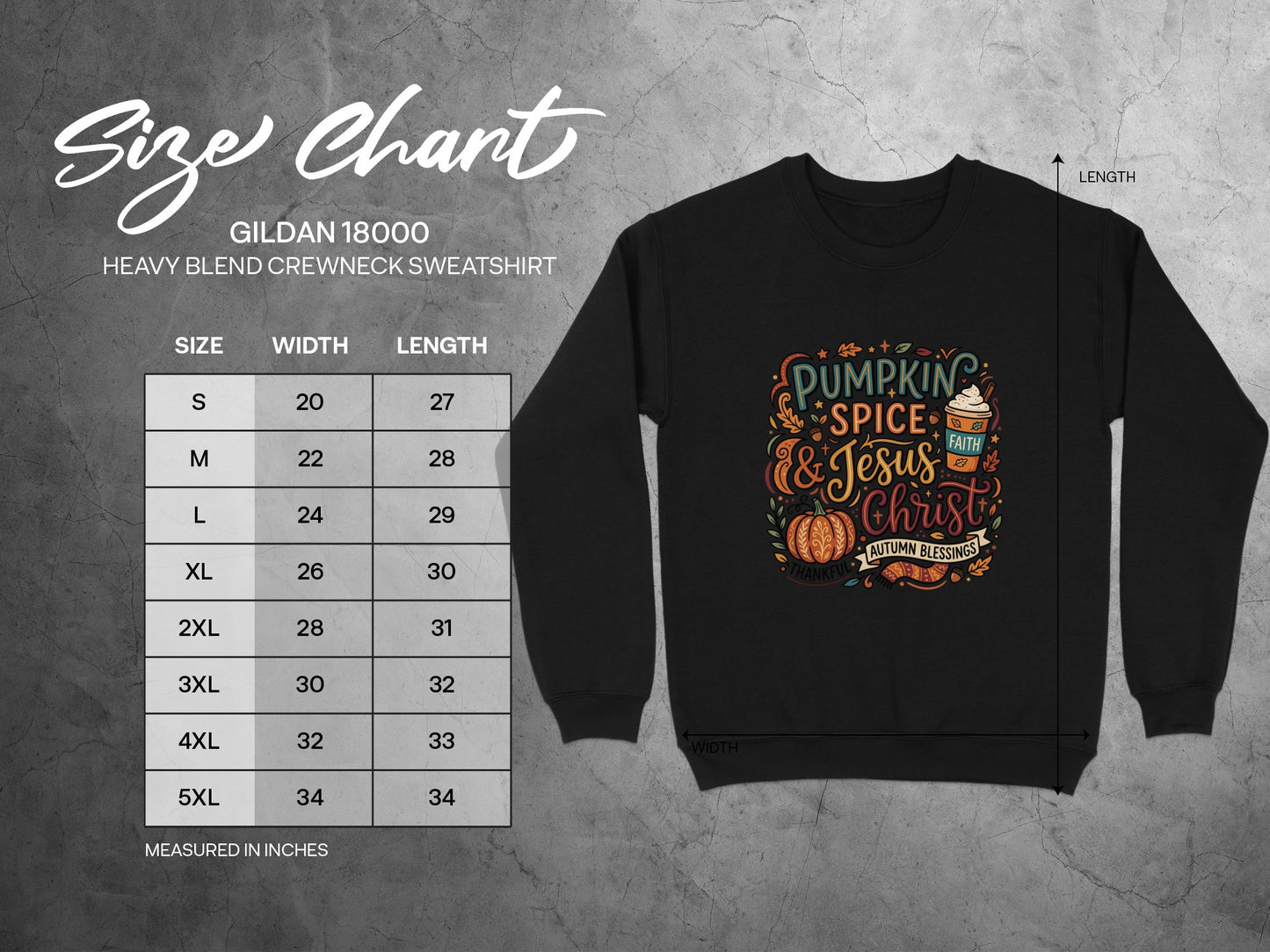 Gildan 18000 sweatshirt size chart with "Pumpkin Spice & Jesus Christ" graphic.