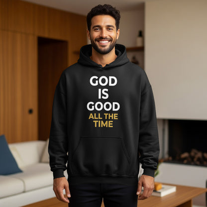 Black hoodie with white and yellow text "GOD IS GOOD ALL THE TIME".
