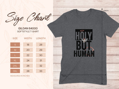 Gildan 64000 size chart for "Holy But Human" t-shirt, with measurements in inches.