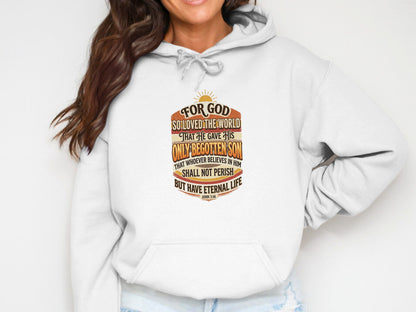 White hoodie with "For God so loved the world John 3:16" text.