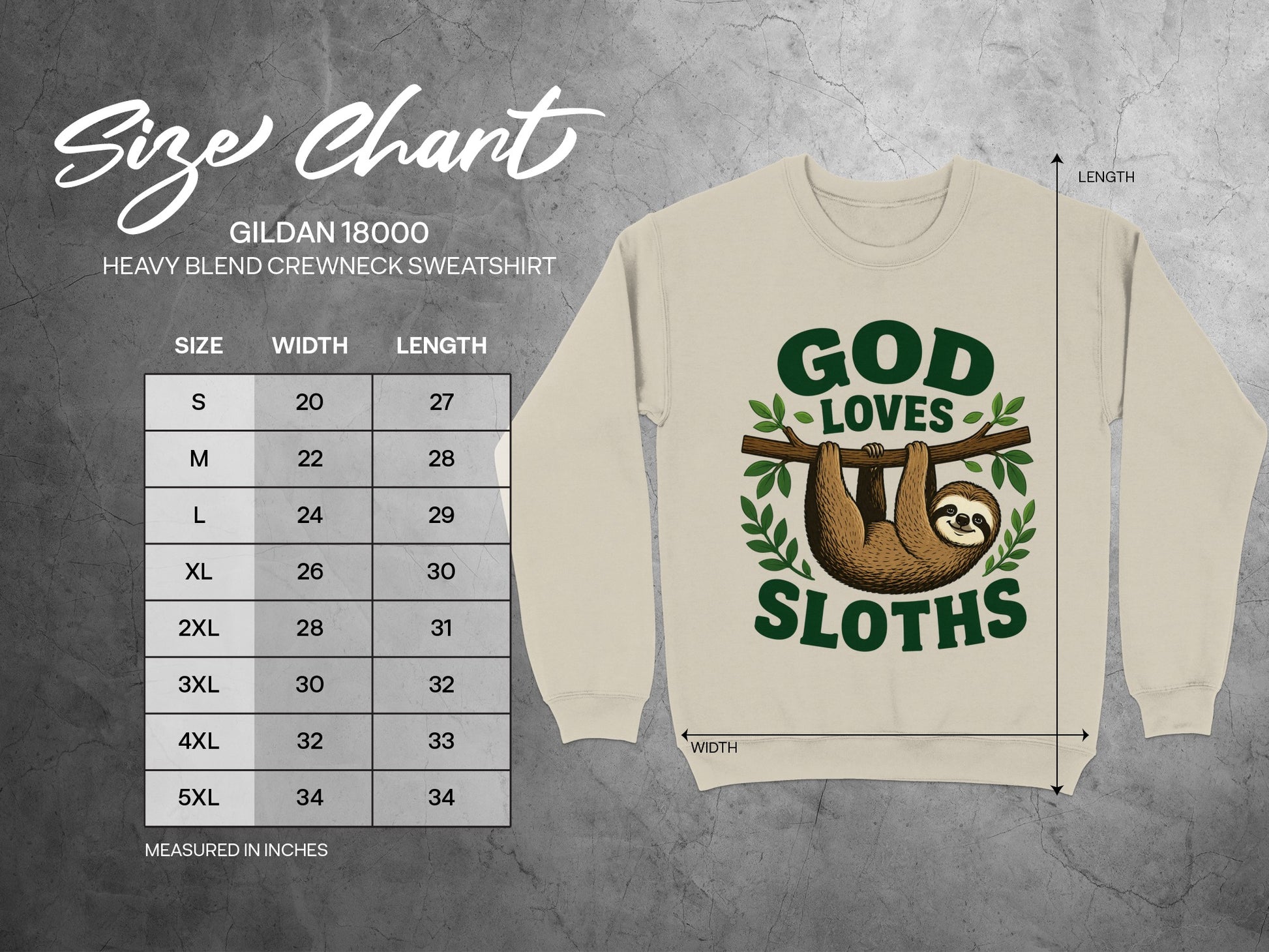 Gildan 18000 sweatshirt size chart with "God Loves Sloths" graphic.
