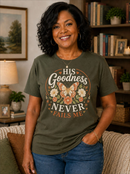 Christian Butterfly Shirt for Women – His Goodness Never Fails Me Faith Based Fl | Christian shirt | Custom Church Merch