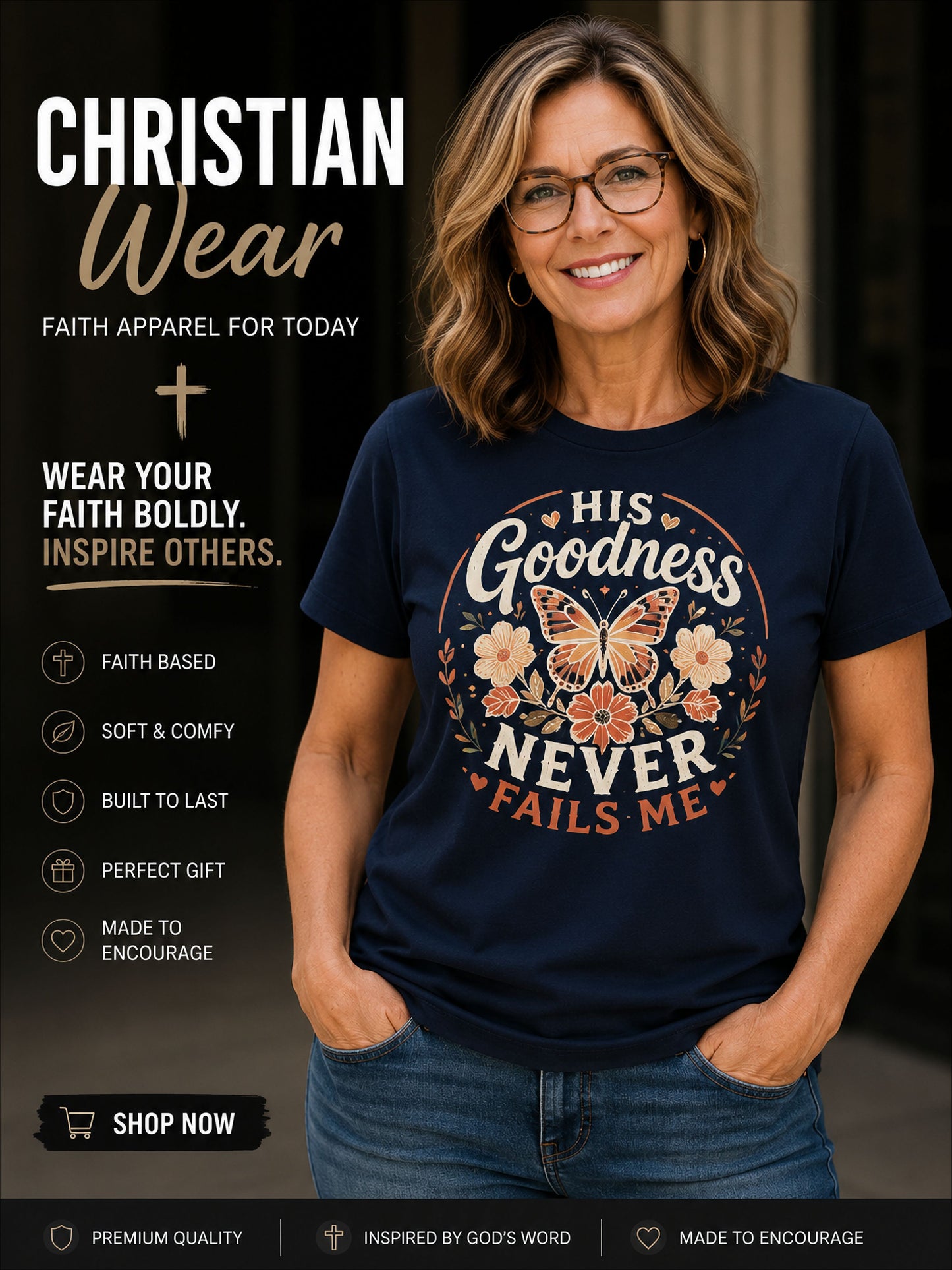 Christian Butterfly Shirt for Women – His Goodness Never Fails Me Faith Based Fl | Christian shirt | Custom Church Merch