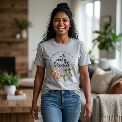 Christian Shirt for Women – With Every Breath Hummingbird Floral Inspirational Faith Based Graphic T-Shirt
