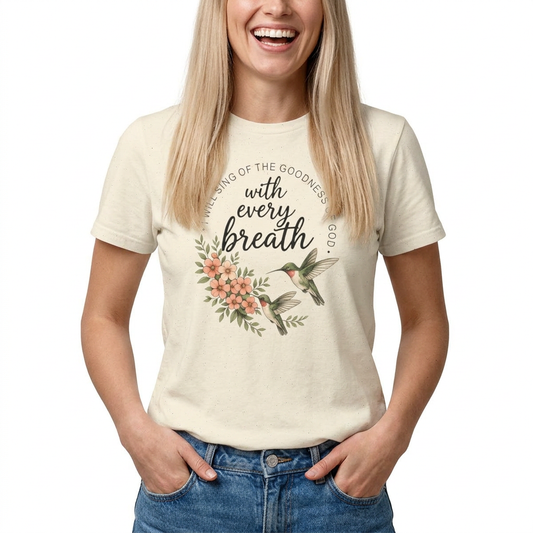 Christian Shirt for Women – With Every Breath Hummingbird Floral Inspirational Faith Based Graphic T-Shirt