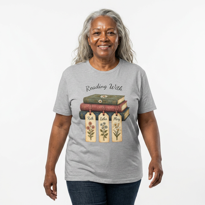Christian Book Lover Shirt for Women – Reading With Ruth Esther & Mary Bible Stu | Christian shirt | Custom Church Merch