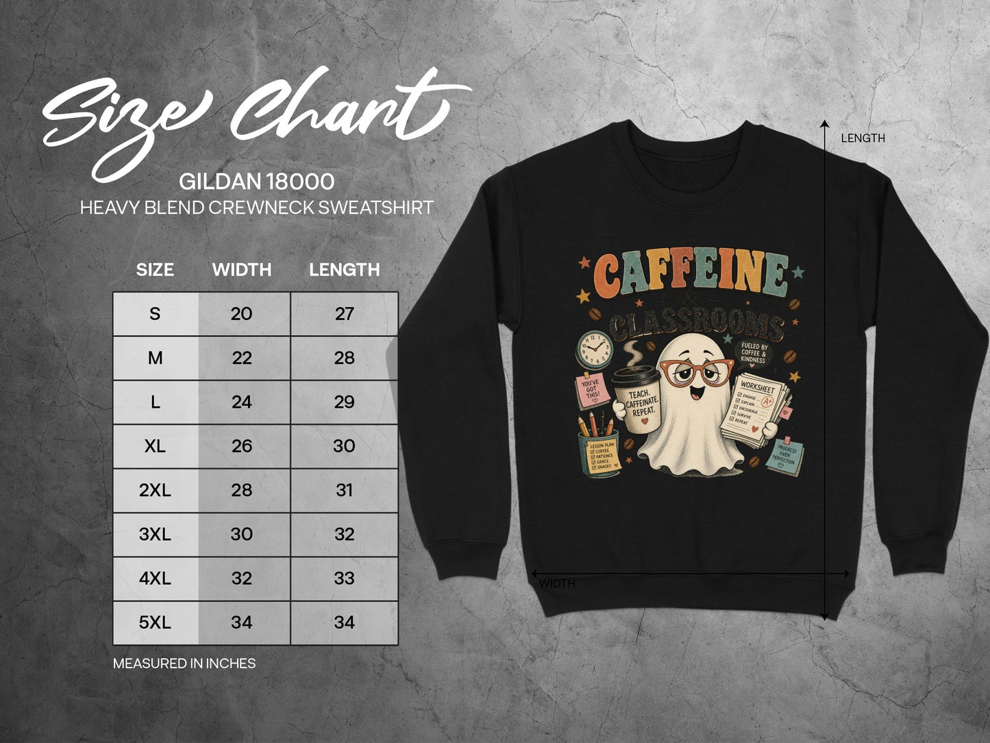 Gildan 18000 sweatshirt size chart with ghost graphic reading "Caffeine Classrooms".