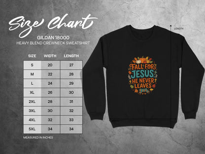 Gildan 18000 sweatshirt size chart with "Fall for Jesus, He Never Leaves" graphic.