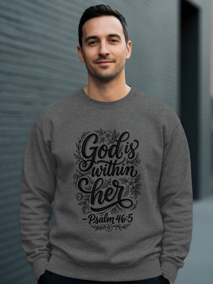 Man wearing gray sweatshirt with "God is within her Psalm 46:5" text.