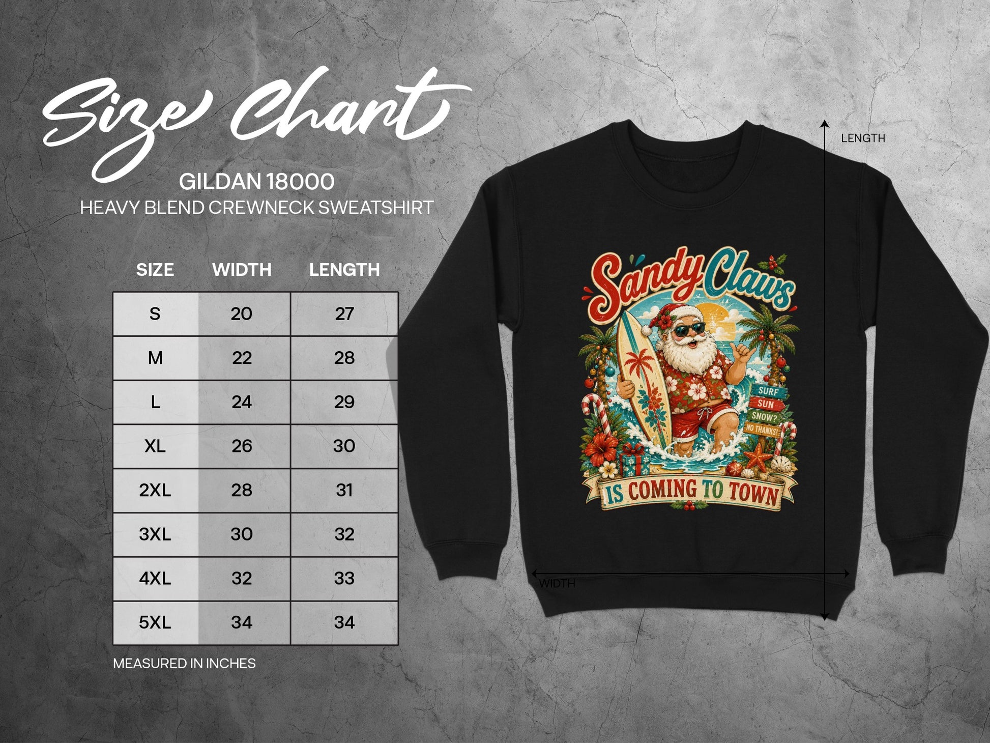 Gildan 18000 sweatshirt size chart with "Sandy Claus" graphic.