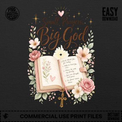 Open Bible with prayers, cross, flowers, and text "Small Prayers, Big God".