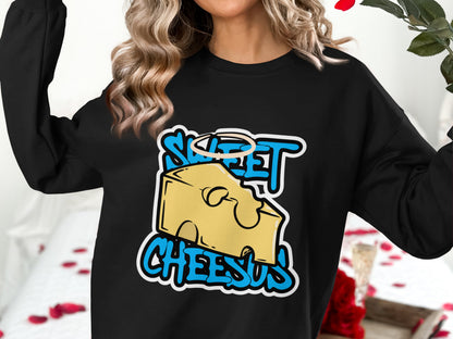 Black sweatshirt with a cartoon cheese slice wearing a halo and the text "SWEET CHEESUS".