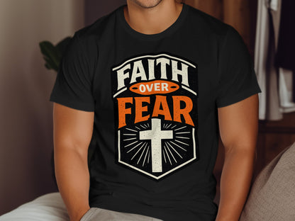 Black t-shirt with "Faith Over Fear" and a white cross graphic.