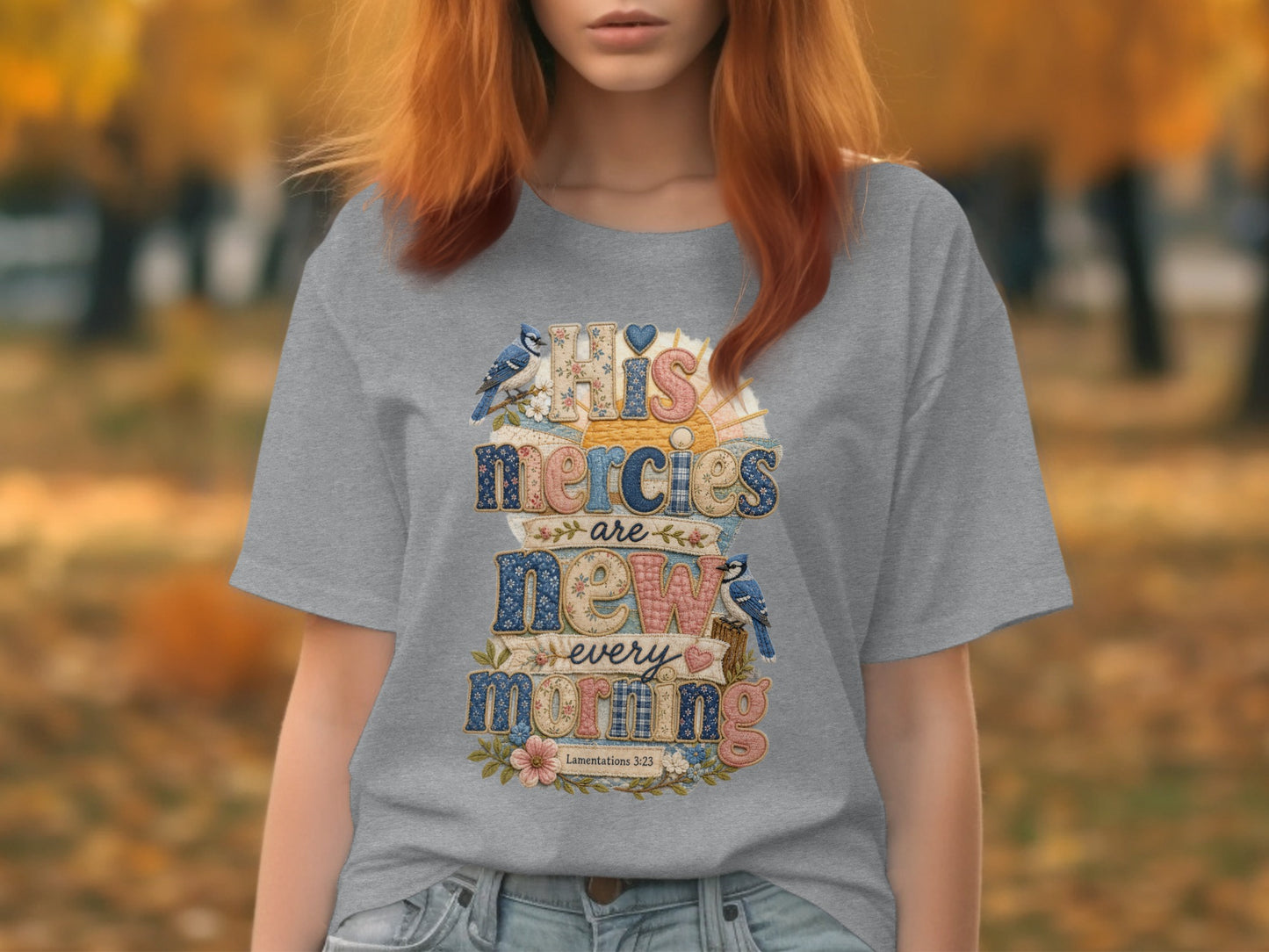 Gray t-shirt with text "His Mercies Are New Every Morning" and birds.