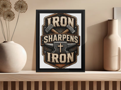 Framed artwork with text "Iron Sharpens Iron" and religious cross symbol.