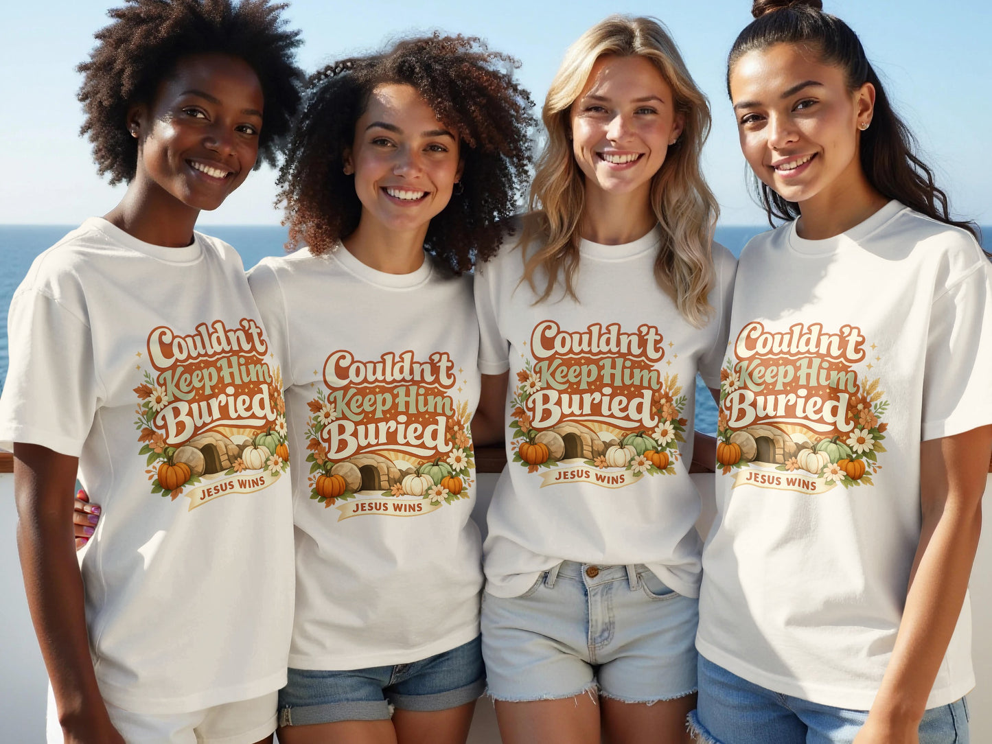 Four women in white t-shirts with "Couldn't Keep Him Buried" graphic.