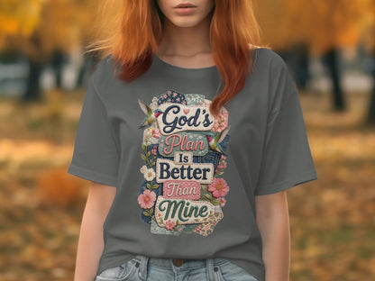 Gray t-shirt with "God's Plan Is Better Than Mine" floral and flag text.