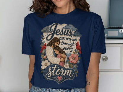 Jesus carried me through every storm, graphic with Jesus embracing a child.