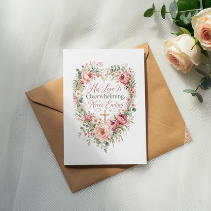 Card with floral heart "His Love Is Overwhelming, Never-Ending" and cross.