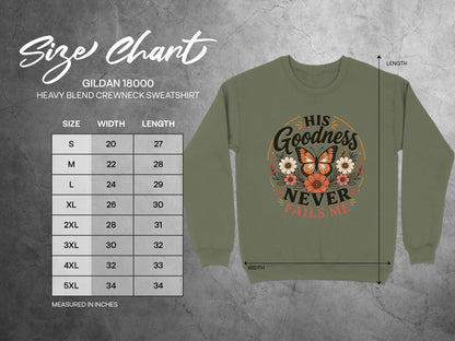 Size chart for Gildan 18000 sweatshirt with "His Goodness Never Fails Me" graphic.