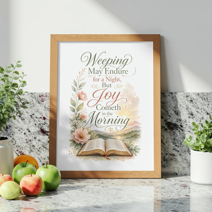 Framed artwork with Bible verse "Weeping May Endure for a Night, But Joy Cometh in the Morning"