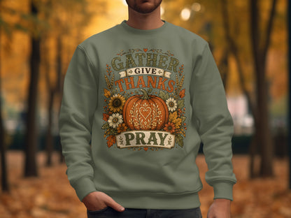Green sweatshirt with "GATHER GIVE THANKS PRAY" text and pumpkin fall floral design.
