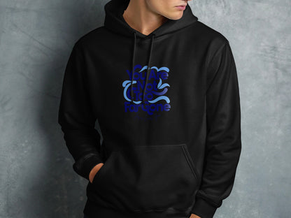 Black hoodie with blue "You are not too far gone" text design.