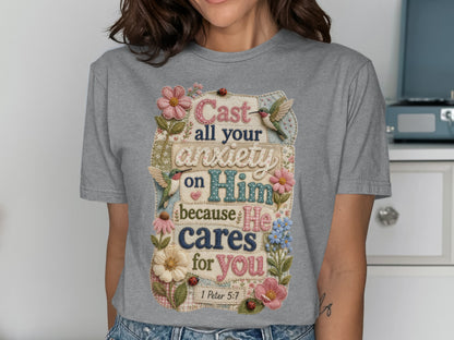 Grey t-shirt with "Cast all your anxiety on Him because He cares for you 1 Peter 5:7" text.