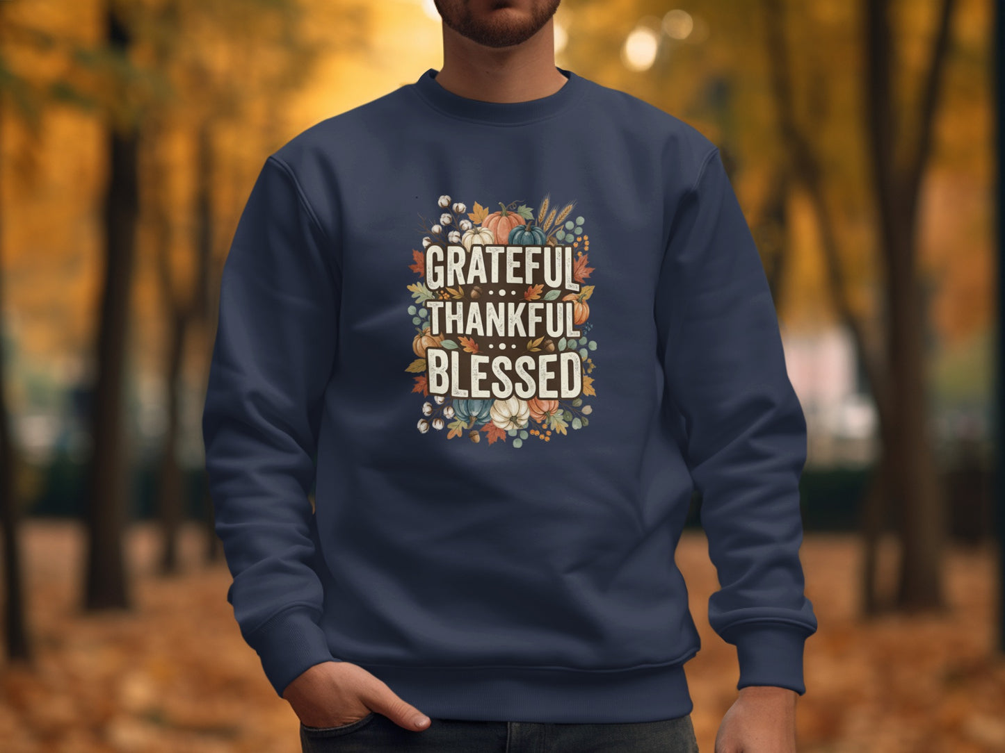 Navy sweatshirt with "Grateful Thankful Blessed" floral text.
