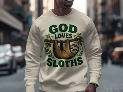 Crewneck sweatshirt with "God Loves Sloths" text and sloth graphic.