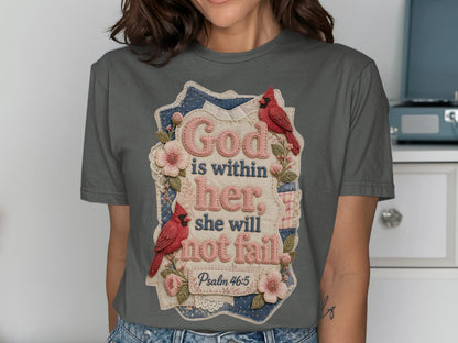 Gray t-shirt with "God is within her, she will not fail Psalm 46:5" and cardinal design.