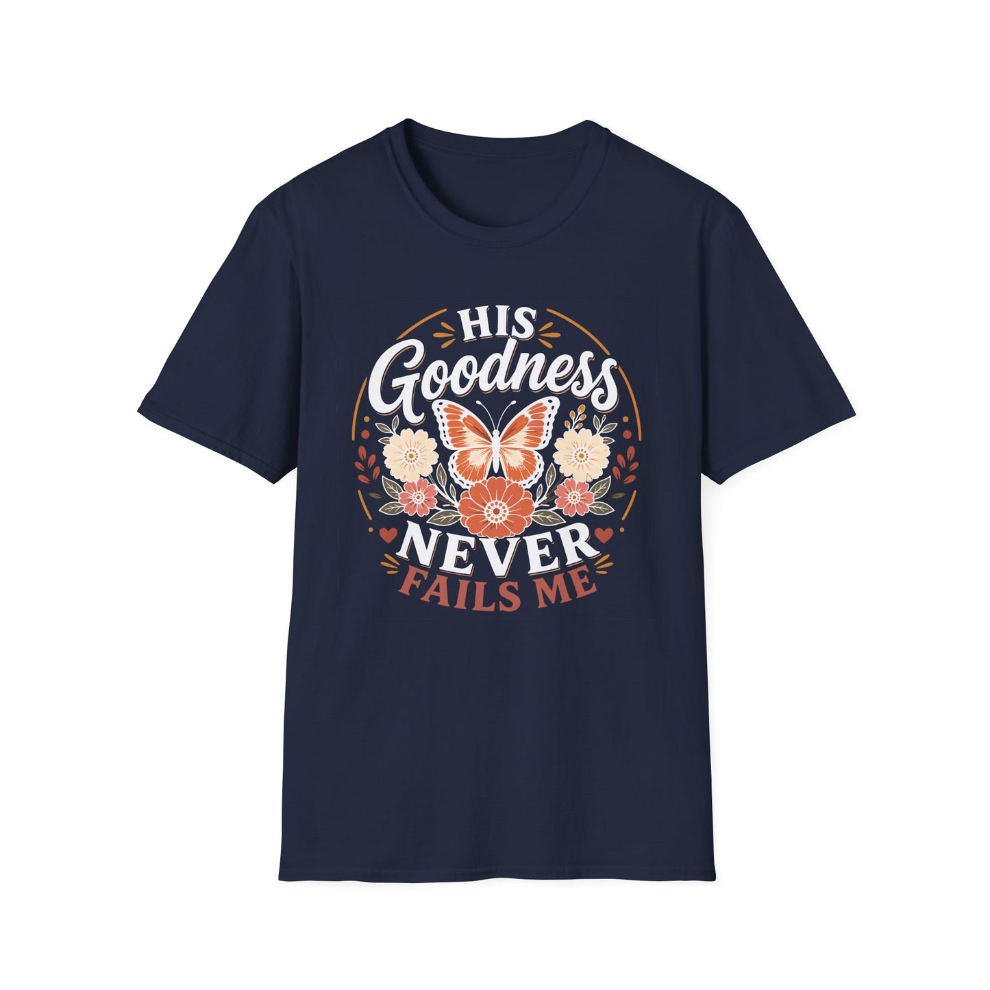 Christian Butterfly Shirt for Women – His Goodness Never Fails Me Faith Based Fl | Christian shirt | Custom Church Merch